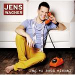 07-06-2012 - Leuchtturm Music - bemusterung jens_wagner - CD Cover - Sag es noch einmal.jpg